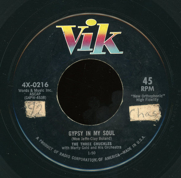 The Three Chuckles With Marty Gold And His Orchestra : We're Still Holding Hands / Gypsy In My Soul (7")