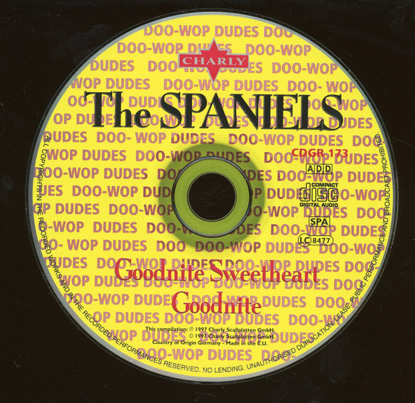 The Spaniels : Goodnite Sweetheart Goodnite (CD, Comp)