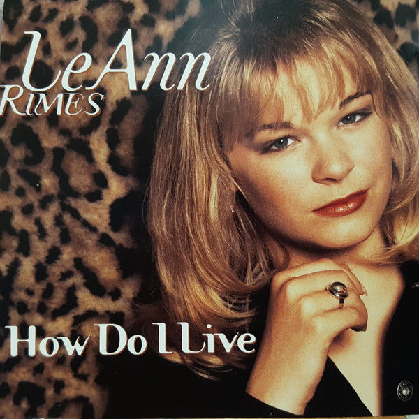 LeAnn Rimes : How Do I Live (CD, Single, Car)