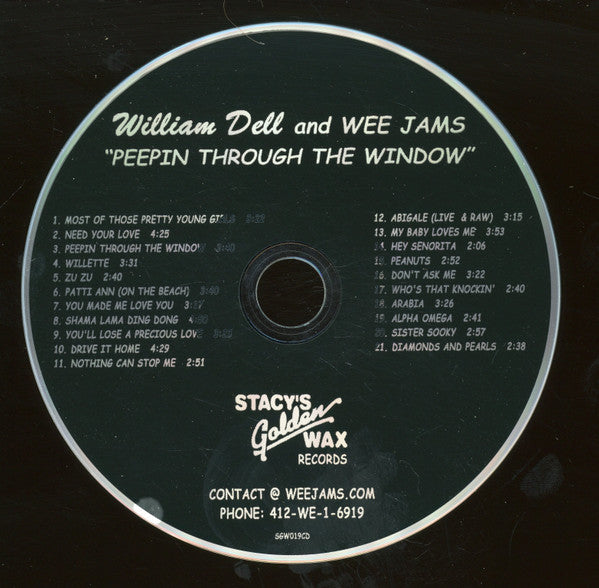 William Dell And Wee Jams : Peepin' Through The Window (CD, Album)