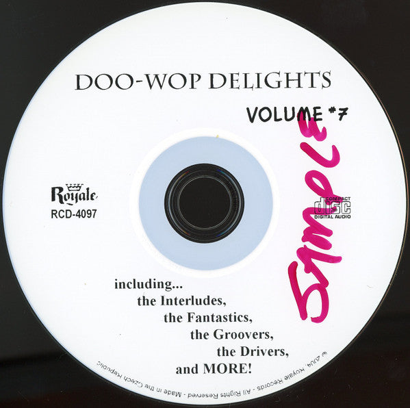 Various : Doo-Wop Delights Volume #7 (CDr, Comp)