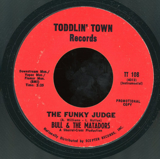 Bull And The Matadors : The Funky Judge (7", Promo, Styrene, Pit)