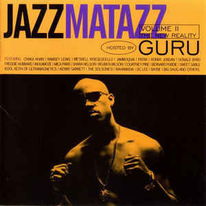 Guru : Jazzmatazz Volume II (The New Reality) (CD, Album, Club)