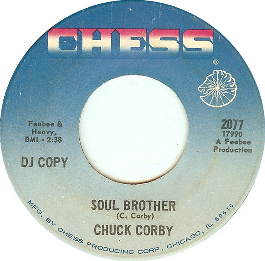 Chuck Corby : Complete Opposites / Soul Brother (7", Promo)