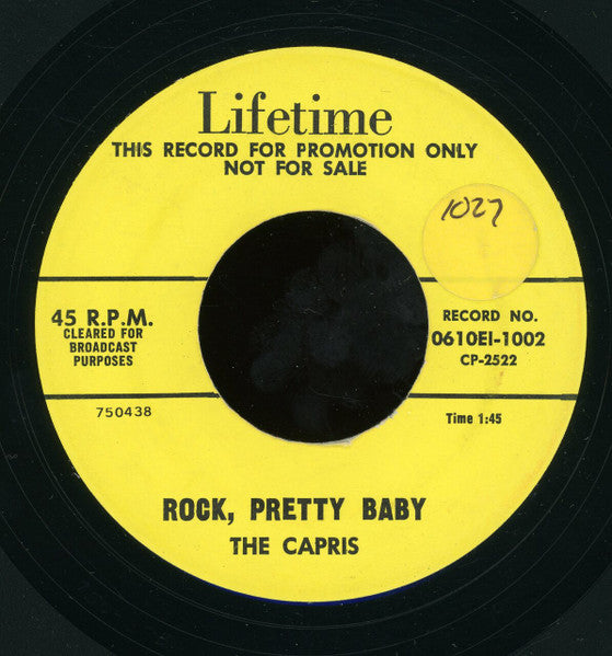 The Capris (6) : Oh, My Darling / Rock, Pretty Baby (7", Promo, RP)