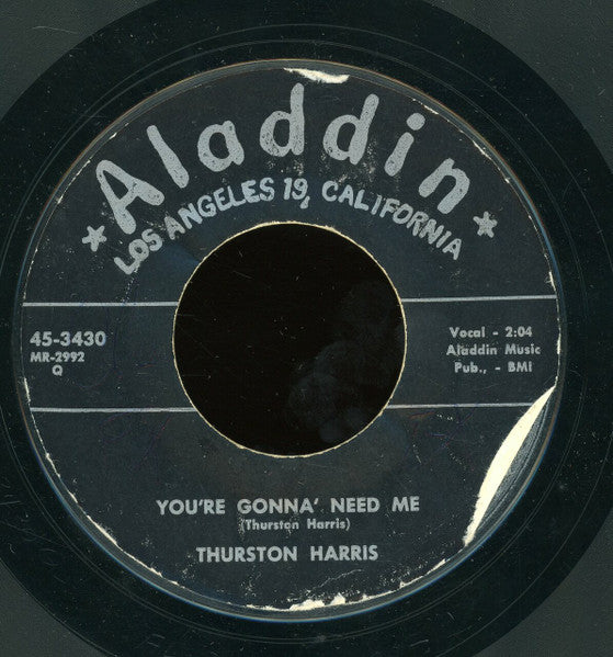 Thurston Harris : Over And Over / You're Gonna' Need Me (7", Styrene)