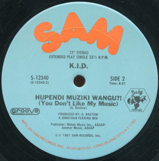 K.I.D. : It's Hot / Hupendi Muziki Wangu? ! (You Don't Like My Music) (12")