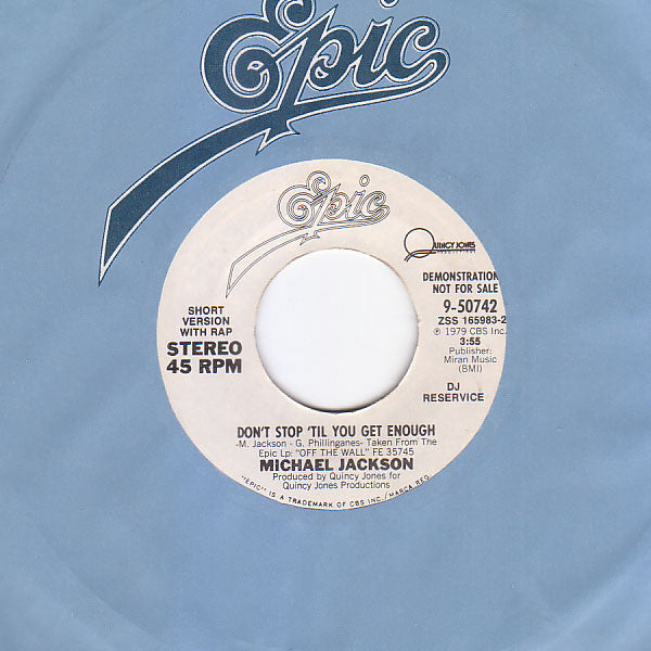 Michael Jackson : Don't Stop 'Til You Get Enough (7", Single, Promo, Styrene, DJ )