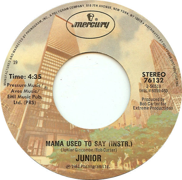 Junior (2) : Mama Used To Say (7", Single, Styrene)