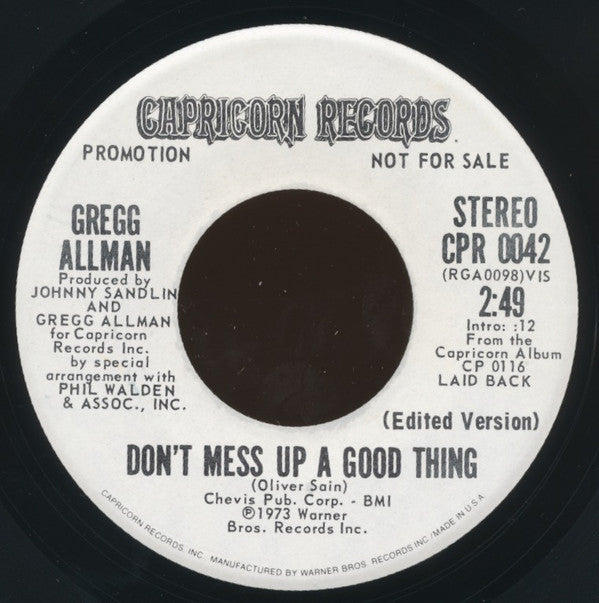 Gregg Allman : Don't Mess Up A Good Thing (7", Single, Mono, Promo)