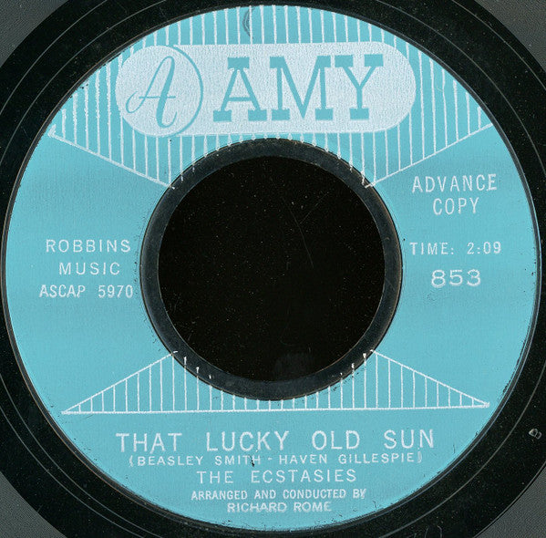 The Ecstasies (2) : A Time For Love / That Lucky Old Sun (7", Single, Promo, Styrene)