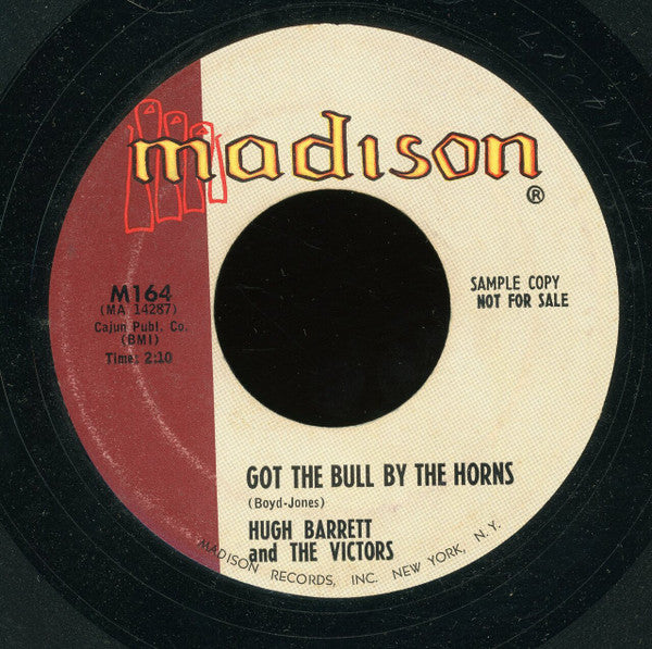 Hugh Barrett & The Victors : There Was Fungus Among Us / Got The Bull By The Horns (7", Single, Promo)