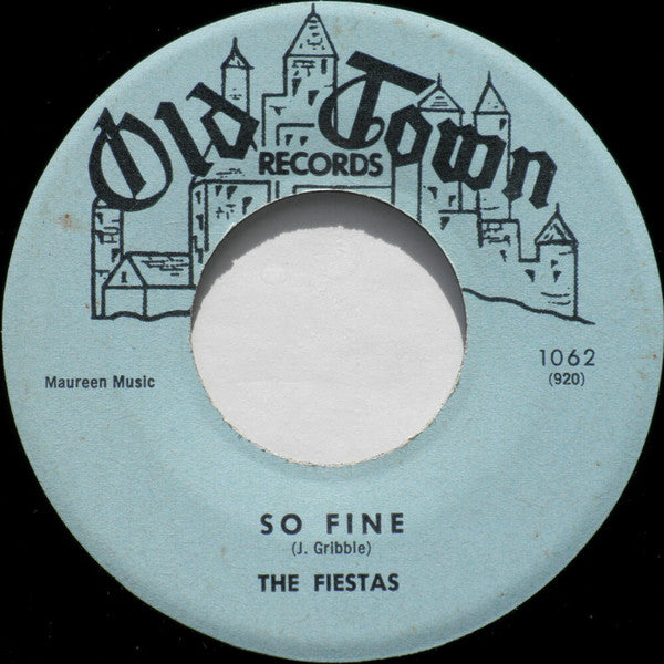 The Fiestas : Last Night I Dreamed / So Fine (7", Single)