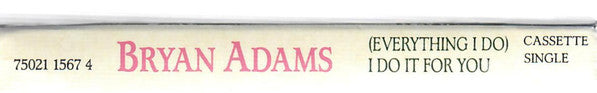 Bryan Adams : (Everything I Do) I Do It For You (Cass, Single, Dol)