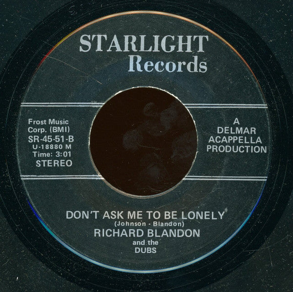 Richard Blandon And The Dubs : Peace Of Mind / Don't Ask Me To Be Lonely (7")