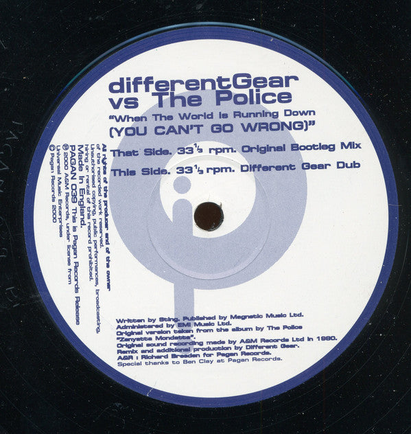 Different Gear Vs. The Police : When The World Is Running Down (You Can't Go Wrong) (12")