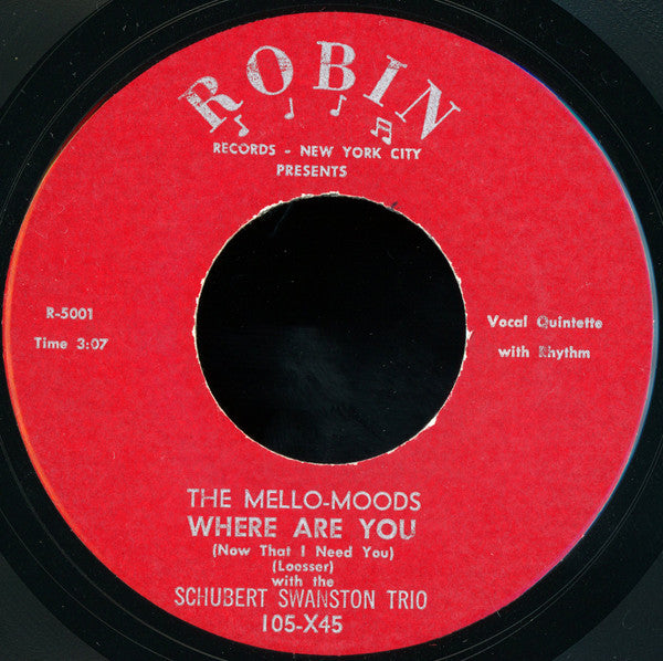 The Mello-Moods With The Schubert Swanston Trio : How Could You? / Where Are You (Now That I Need You) (7", Unofficial)