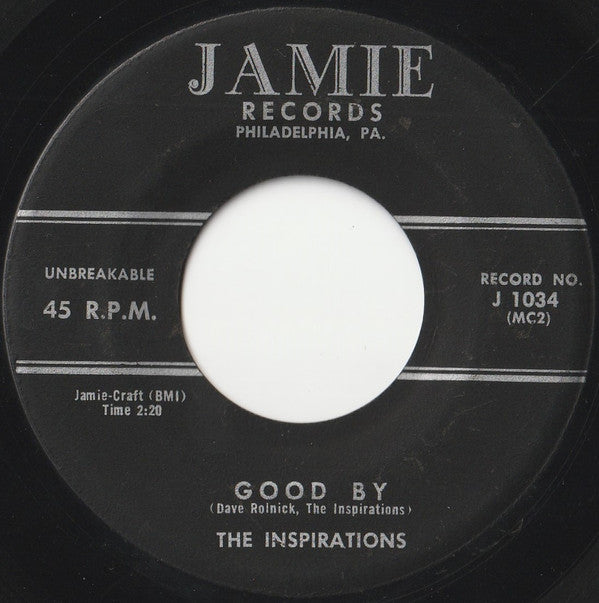 The Inspirations (11) : Dry Your Eyes / Good By (7", Single)