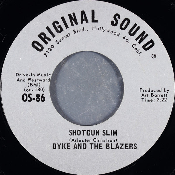 Dyke & The Blazers : We Got More Soul / Shotgun Slim (7", Styrene, Pit)