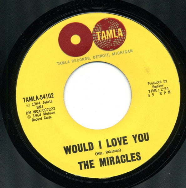 The Miracles : That's What Love Is Made Of / Would I Love You (7", Single, Styrene, Mon)