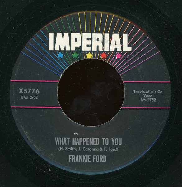 Frankie Ford : Let 'Em Talk / What Happened To You (7", Single)