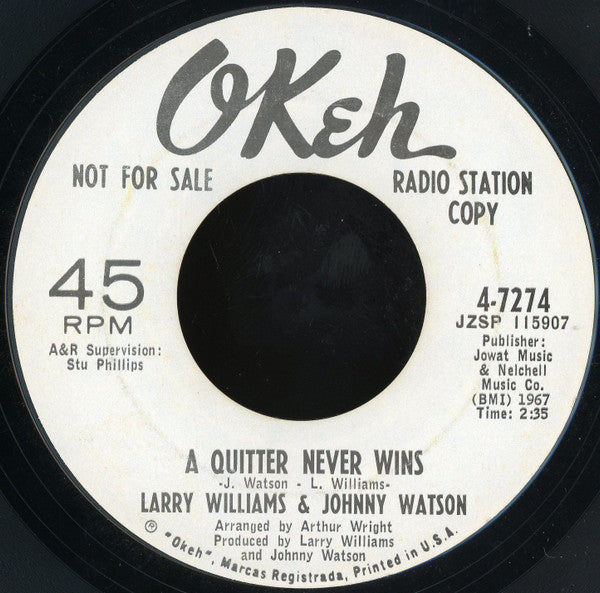 Larry Williams & Johnny Watson : A Quitter Never Wins / Mercy, Mercy, Mercy (7", Promo, Styrene)