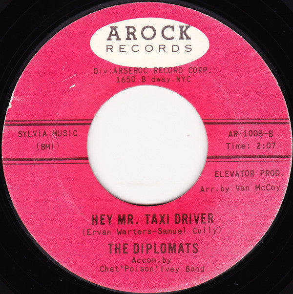 The Diplomats (2) Accom. By Chet "Poison" Ivey Band : Help Me / Hey Mr. Taxi Driver (7", Styrene)