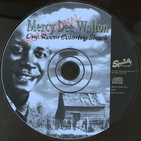 Mercy Dee Walton : One Room Country Shack (CD, Comp, Promo, RM)