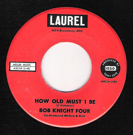 Bob Knight Four : Good Goodby / How Old Must I Be (7")