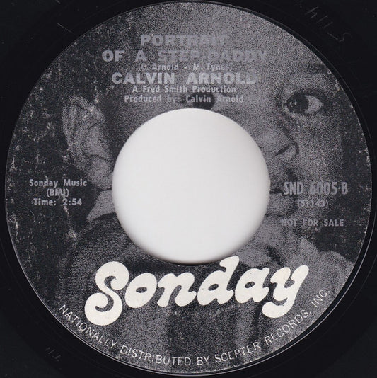 Calvin Arnold : Think I Better Rest / Portrait Of A Step-Daddy (7", Single, Promo, Styrene)