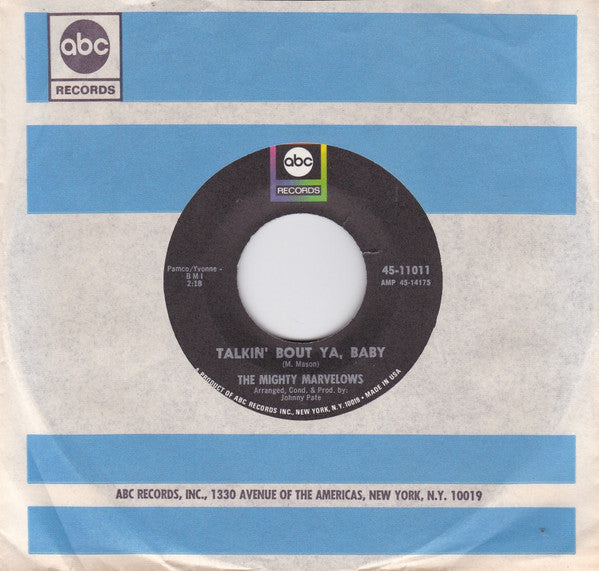 The Mighty Marvelows : Talkin' Bout Ya, Baby (7")