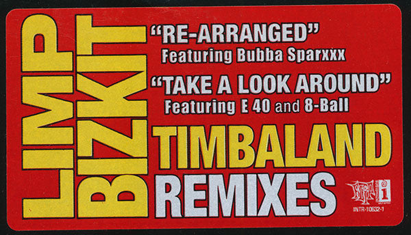 Limp Bizkit : Rearranged / Take A Look Around (Timbaland Remixes) (12", Promo)