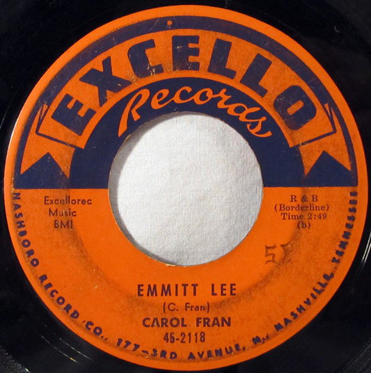 Carol Fran : One Look At You Daddy / Emmitt Lee (7")