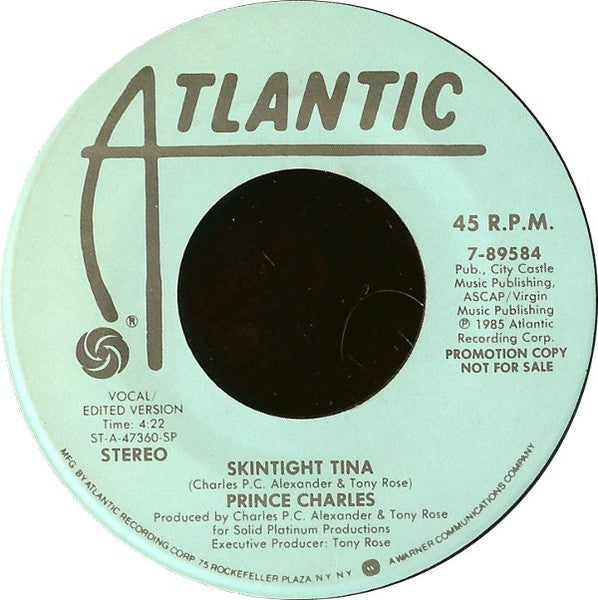 Prince Charles Alexander : Skintight Tina (7", Promo)