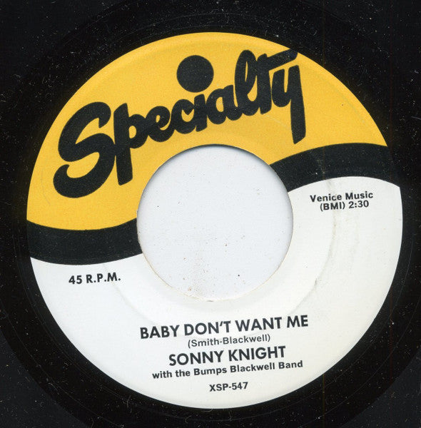 Sonny Knight : Keep A-Walkin' / Baby Don't You Want Me (7", RP)