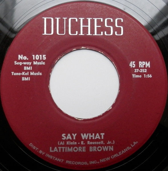Lattimore Brown : A Mistaken Prayer / Say What (7", Single)