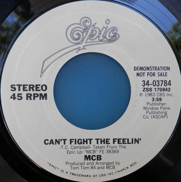 MCB (5) : Can't Fight The Feelin' (7", Promo)