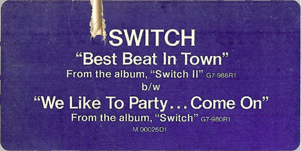 Switch (6) : Best Beat In Town / We Like To Party... Come On (12", Single)