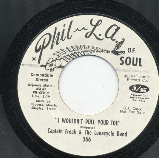 Captain Freak & The Lunacycle Band : What Ever Happened To Superman / I Wouldn't Pull Your Toe (7", Promo, Styrene)