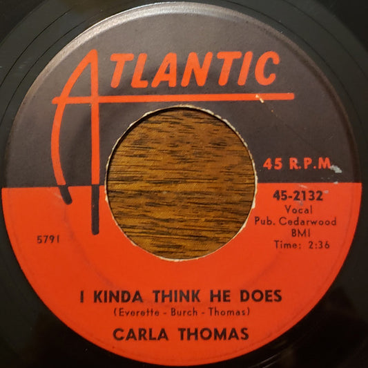 Carla Thomas : The Masquerade Is Over / I Kinda Think He Does (7")
