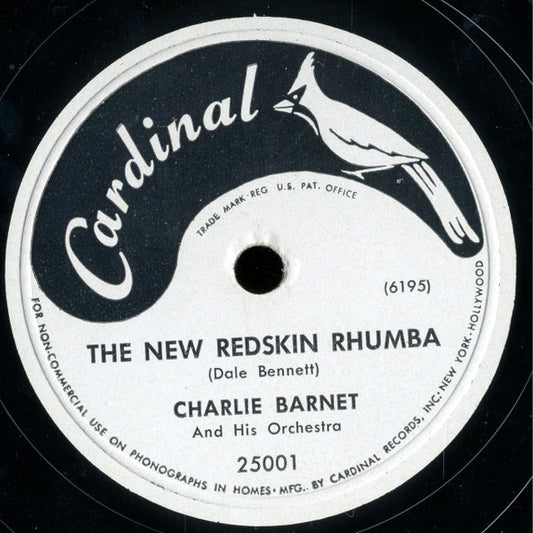 Charlie Barnet And His Orchestra : Cherokee / The New Redskin Rhumba (Shellac, 10")