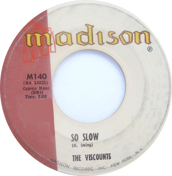 The Viscounts : Wabash Blues / So Slow (7", Single, Ame)