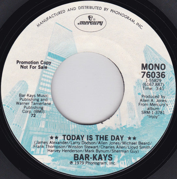 Bar-Kays : Today Is The Day (7", Single, Mono, Promo, Styrene)