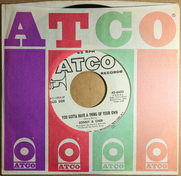 Sonny & Cher : You Gotta Have A Thing Of Your Own (7", Promo)
