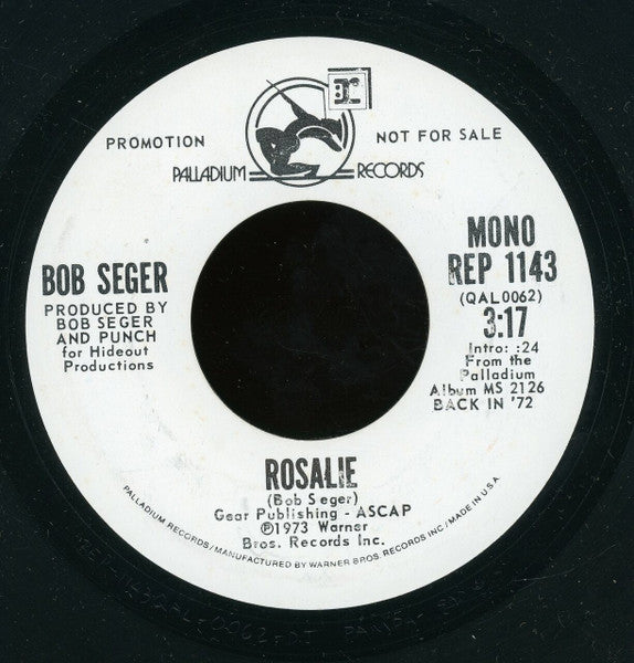 Bob Seger : Rosalie (7", Mono, Promo)