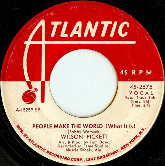 Wilson Pickett : A Man And A Half / People Make The World (What It Is) (7", Promo)