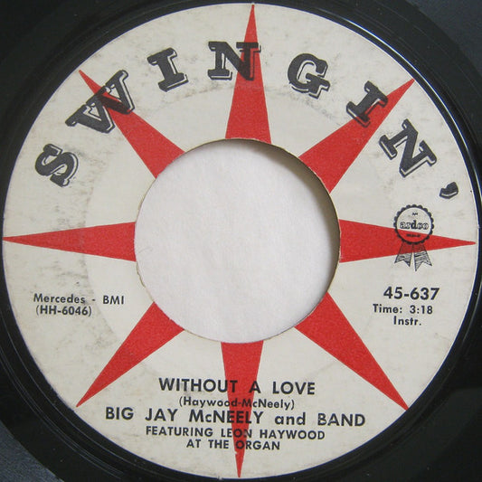 Big Jay McNeely & Band : The Squat / Without A Love (7", Single, Styrene)