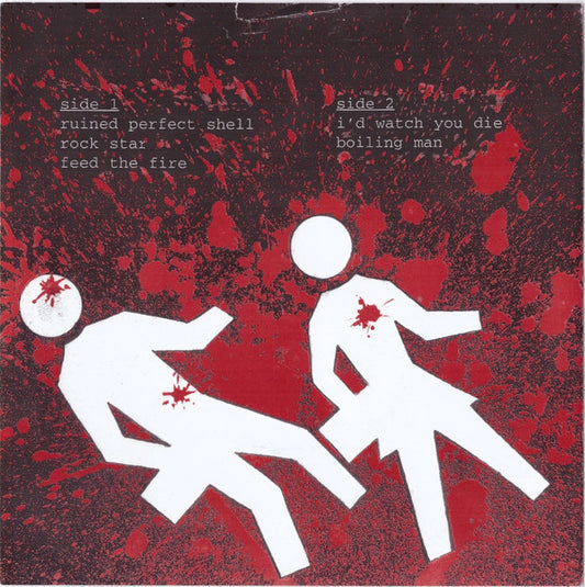 Boiling Man : I'd Watch You Die (7")