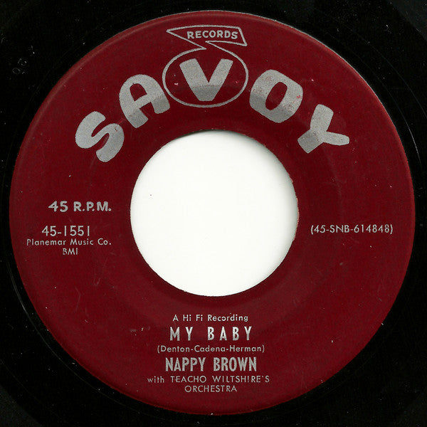 Nappy Brown With Teacho Wiltshire Orchestra : It Don't Hurt No More / My Baby (7")