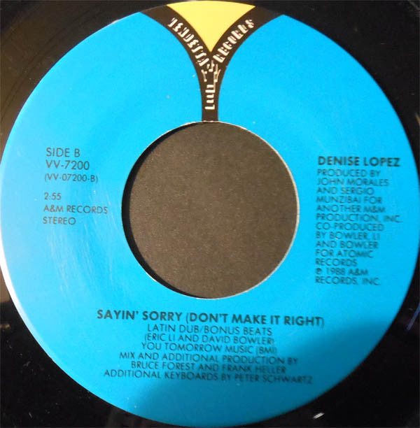 Denise Lopez : Sayin' Sorry (Don't Make It Right) (7")